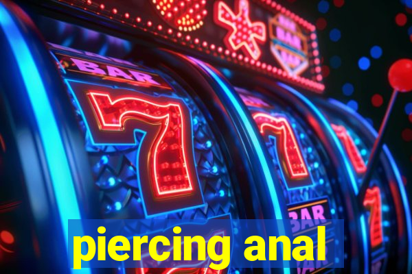 piercing anal